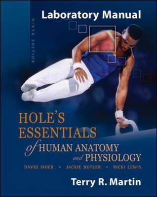 Holes Essentails of Human Anatomy and Physiology: Laboratory Manual
