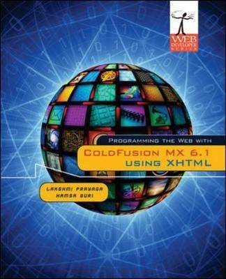 Programming the Web with ColdFusion MX 6.1 Using XHTML
