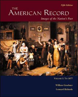 The American Record: To 1877 v. 1