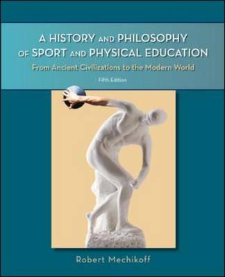 A History and Philosophy of Sport and Physical Education