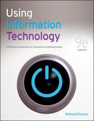 Using Information Technology Complete Edition