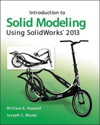 Introduction to Solid Modeling Using SolidWorks 2013