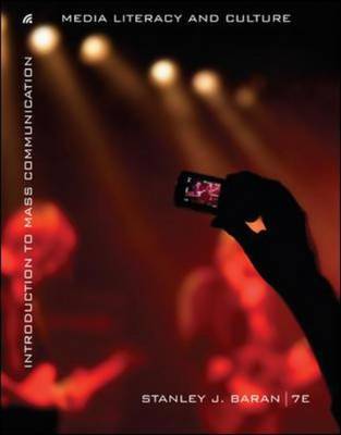 Introduction to Mass Communication: Media Literacy and Culture