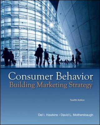Consumer Behavior: Building Marketing Strategy