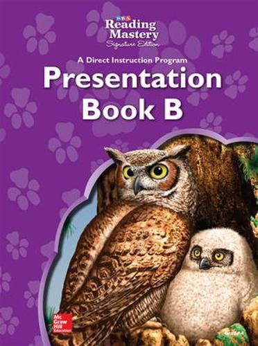 Reading Mastery - Reading Presentation Book B - Grade 4