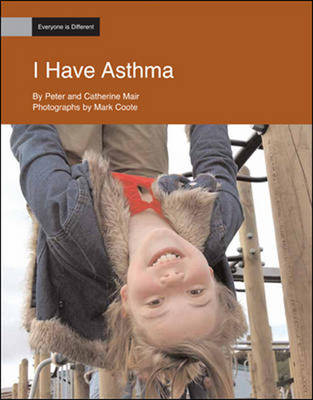 I Have Asthma