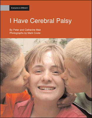 I Have Cerebral Palsy