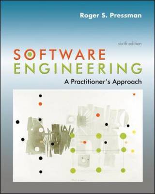 Software Engineering: A Ppractitioner's Approach
