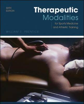 Therapeutic Modalities: for Sports Medicine and Athletic Training W/ ESims