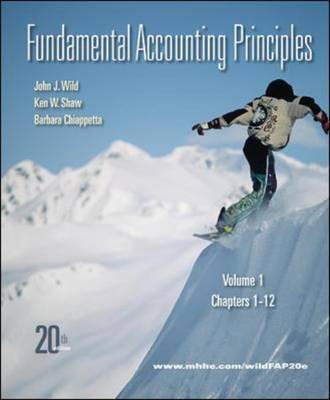 Fundamental Accounting Principles: Chapters 1-12 Vol 1