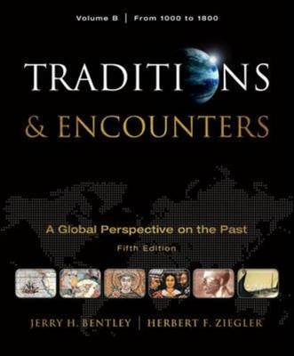 Traditions & Encounters: From 1000 to 1800 v. B