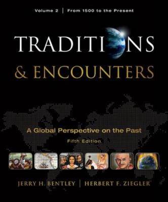 Traditions & Encounters: From 1500 to the Present. v. 2