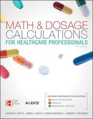 Math and Dosage Calculations for Health Care Professionals