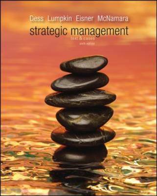 Strategic Management: Text and Cases with Comp Case Guide for Instructors