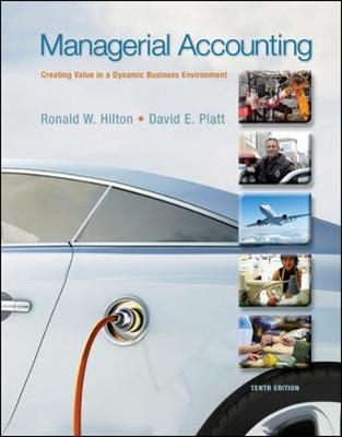 Managerial Accounting: Creating Value in a Dynamic Business Environment