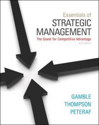 Essentials of Strategic Management: The Quest for Competitive Advantage
