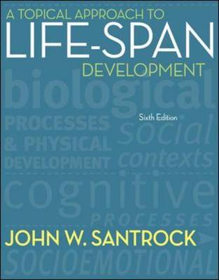 A Topical Approach to Lifespan Development