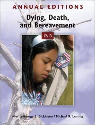 Annual Editions: Dying, Death, and Bereavement 12/13 2012-2013