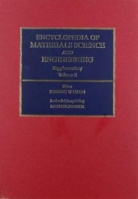 Encyclopedia of Materials Science and Engineering Supplementary Volume 2