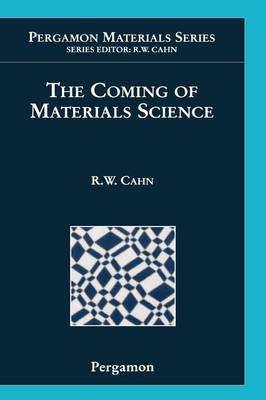 The Coming of Materials Science Volume 5