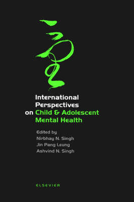 International Perspectives on Child and Adolescent Mental Health: Volume 1