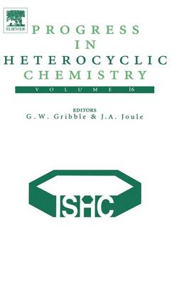 Progress in Heterocyclic Chemistry: Volume 16