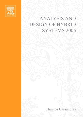 Analysis and Design of Hybrid Systems 2006