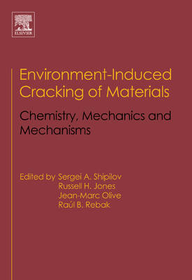 Environment-Induced Cracking of Materials: v. II