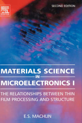 Materials Science in Microelectronics I