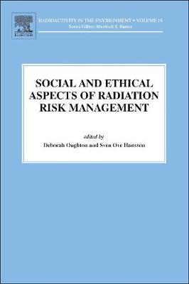 Social and Ethical Aspects of Radiation Risk Management Volume 19