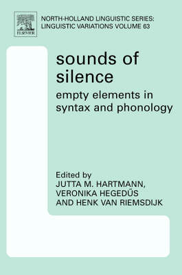 Sounds of Silence: Empty Elements in Syntax and Phonology
