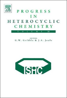 Progress in Heterocyclic Chemistry: Volume 20