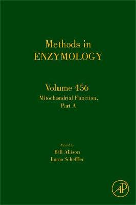 Mitochondrial Function, Part A Volume 456