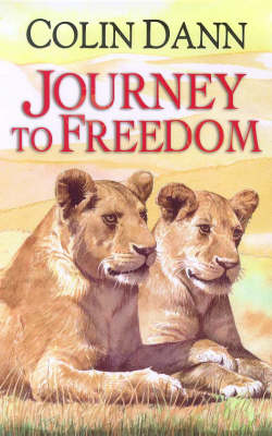 Lions of Lingmere: Journey to Freedom Bk. 1
