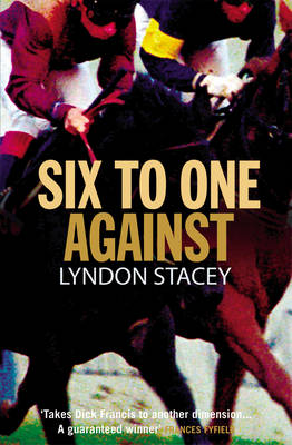 Six to One Against