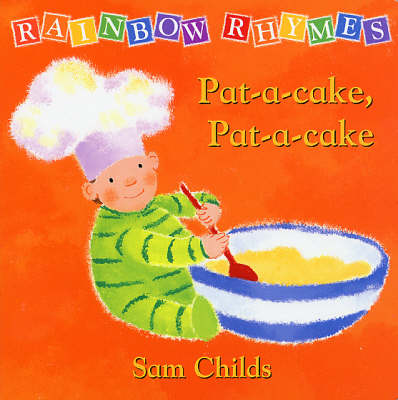 Rainbow Rhymes: Pat-A-Cake, Pat-A-Cake