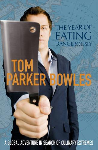 The Year Of Eating Dangerously