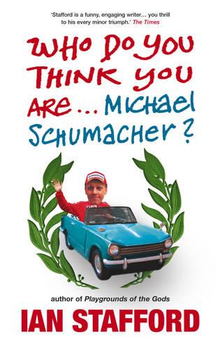 Who Do You Think You Are... Michael Schumacher?