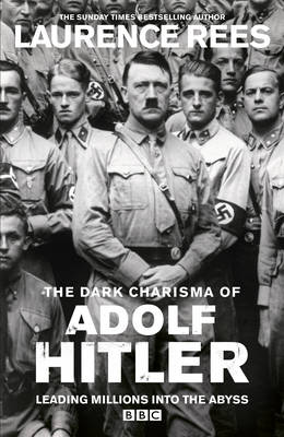 Dark Charisma of Adolf Hitler