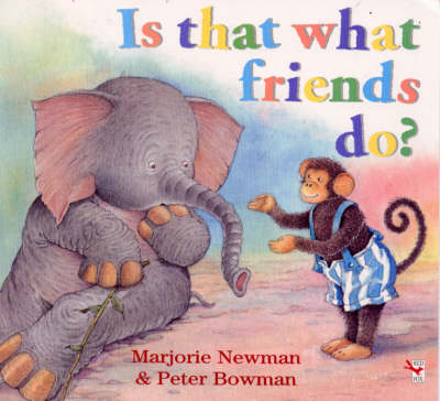 Is That What Friends Do?