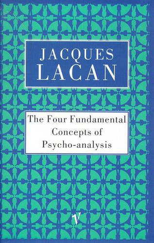 The Four Fundamental Concepts of Psychoanalysis