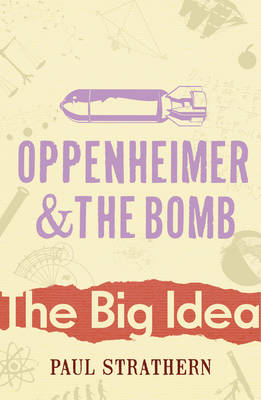 Oppenheimer And The Bomb