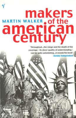 Makers Of The American Century