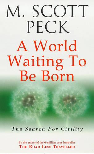 A World Waiting to be Born