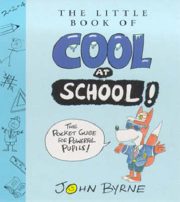 The Little Book of Cool at School