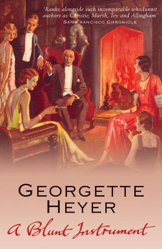 A Blunt Instrument by Georgette Heyer