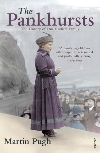 The Pankhursts by Martin Pugh