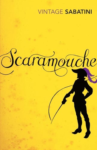 Scaramouche by Rafael Sabatini