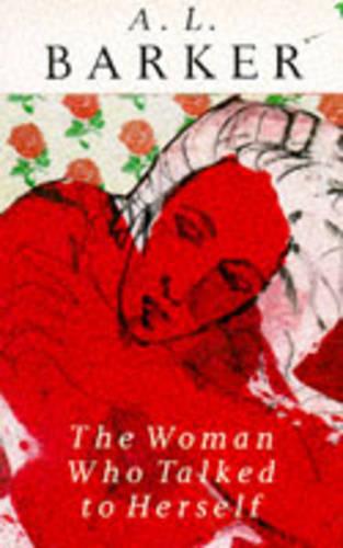 The Woman Who Talked to Herself