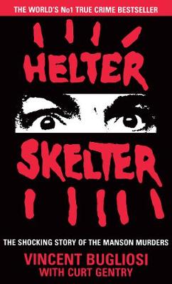 Helter Skelter:The True Story of the Manson Murders